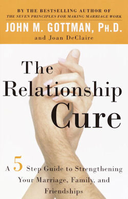 The Relationship Cure, by John Gottman